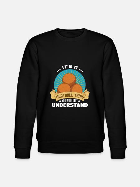 Meatballs Meatballs Gift - Stanley/Stella CHANGER Unisex Organic Sweatshirt - black