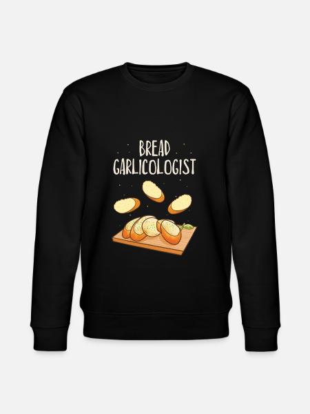 Garlic Garlic Bread Food Gift - Stanley/Stella CHANGER Unisex Organic Sweatshirt - black
