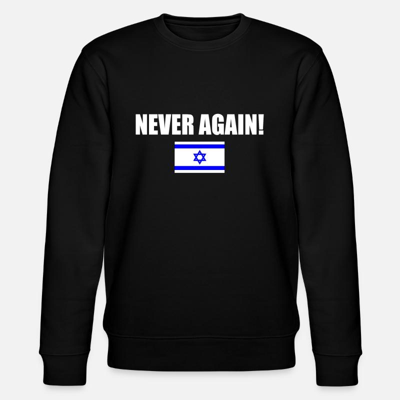 Never again - israel - Stanley/Stella CHANGER Unisex Organic Sweatshirt - black