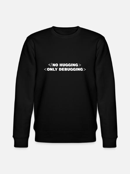 Lustiger Informatiker Spruch Programmierer - Stanley/Stella Unisex Bio-Sweatshirt CHANGER - Schwarz