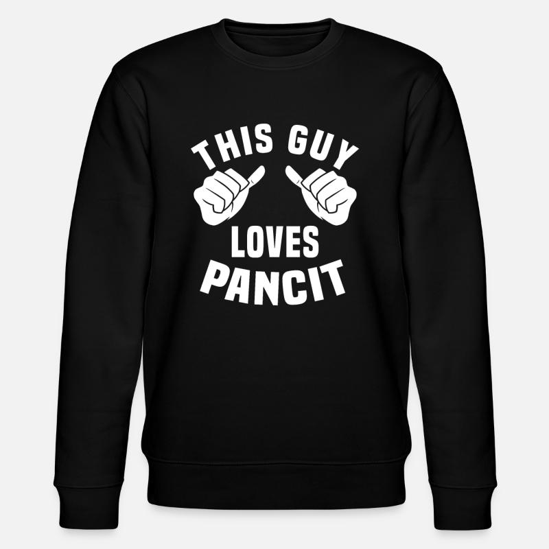 This guy loves Pancit - Stanley/Stella CHANGER Unisex Organic Sweatshirt - black