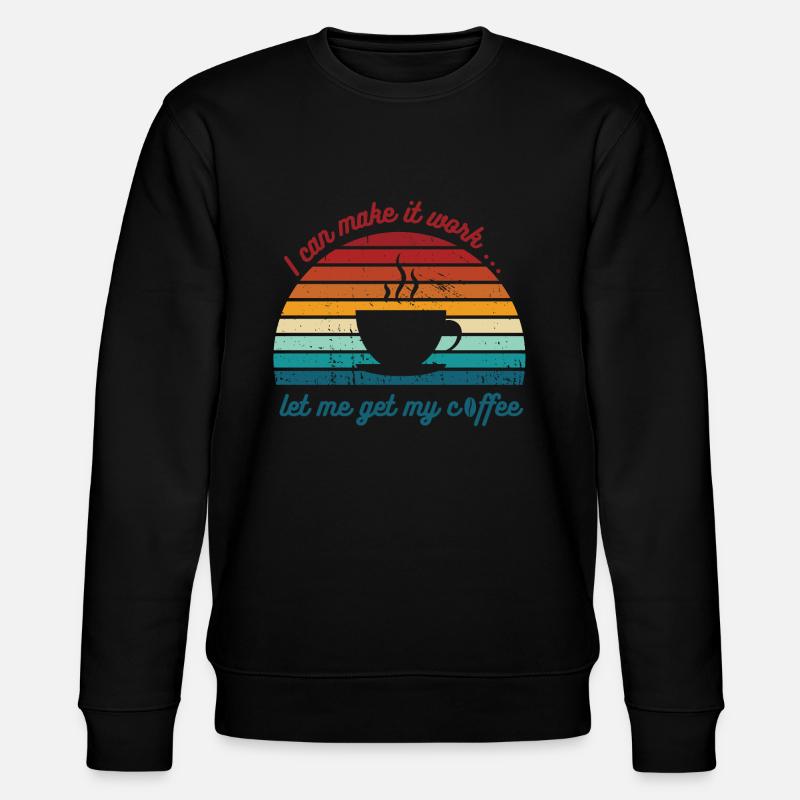 Le café m’aidera - Sweat bio CHANGER Stanley/Stella Unisexe - noir
