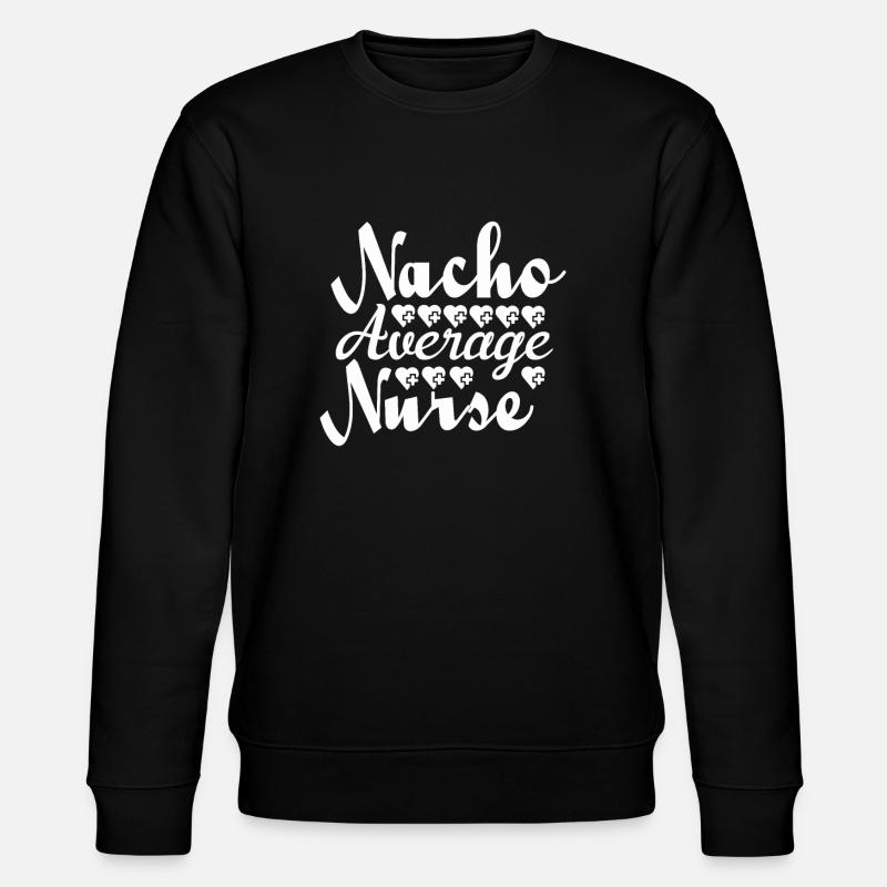 Nacho Durchschnittliche Krankenschwester - Stanley/Stella Unisex Bio-Sweatshirt CHANGER  - Schwarz