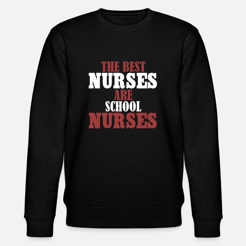 Meilleures infirmières d’école d’infirmières - Sweat bio CHANGER Stanley/Stella Unisexe - noir