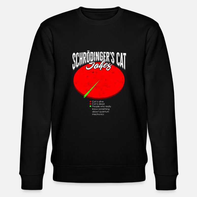 Schrodinger's Cat Jokes Quantum Physics - Stanley/Stella CHANGER Unisex Organic Sweatshirt - black