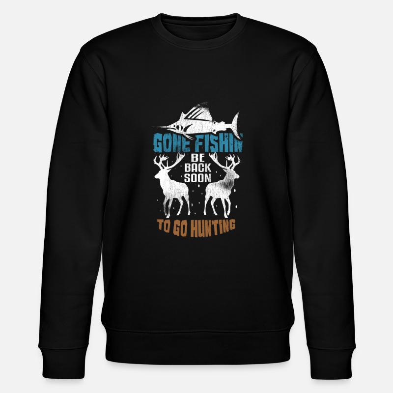 Gone Fishin' Huntin' - Stanley/Stella CHANGER Unisex Organic Sweatshirt - black