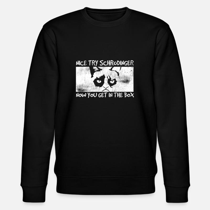 Nice Try Schrodinger - Stanley/Stella CHANGER Unisex Organic Sweatshirt - black