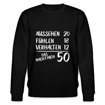 50 Geburtstag 50 Jahre Spruch Lustig - Stanley/Stella Unisex Bio-Sweatshirt CHANGER  - Schwarz - Vorne - Nik (191cm) & Marisol (170cm)