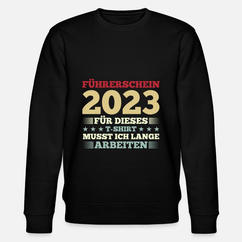 Führerschein 2023 Prüfung Fahranfänger Geschenk - Stanley/Stella Unisex Bio-Sweatshirt CHANGER  - Schwarz