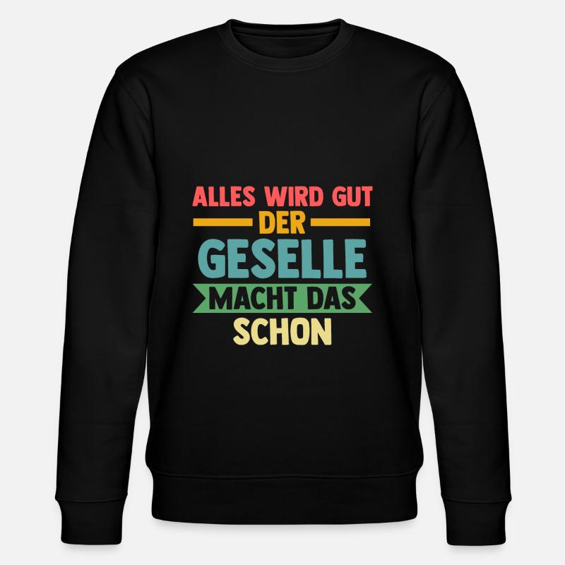 Geselle Prüfung Gesellenbrief Geschenk - Stanley/Stella Unisex Bio-Sweatshirt CHANGER  - Schwarz