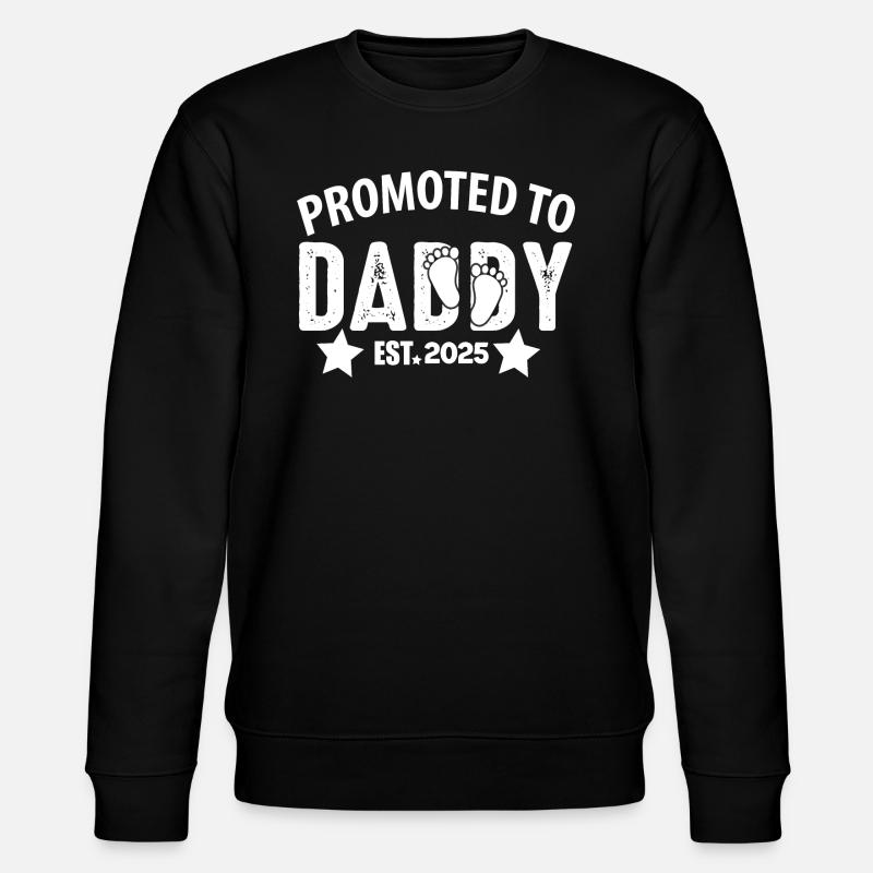 Promoted to daddy 2025 - Stanley/Stella CHANGER Unisex Organic Sweatshirt - black