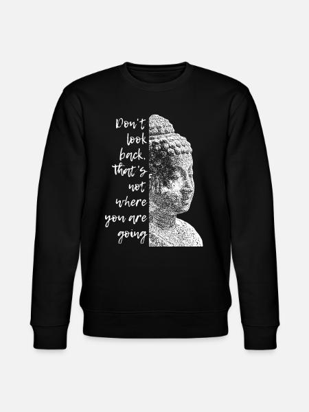 Buddha Don't look back - Stanley/Stella CHANGER Unisex Organic Sweatshirt - black