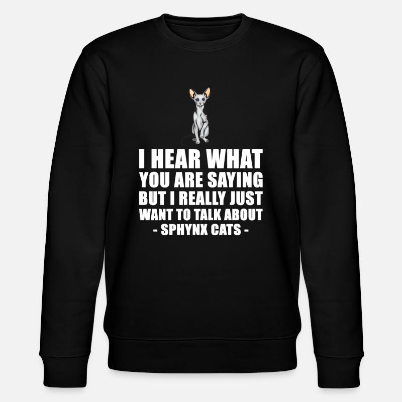 Sphynx Chat cadeau mignon - Sweat bio CHANGER Stanley/Stella Unisexe - noir