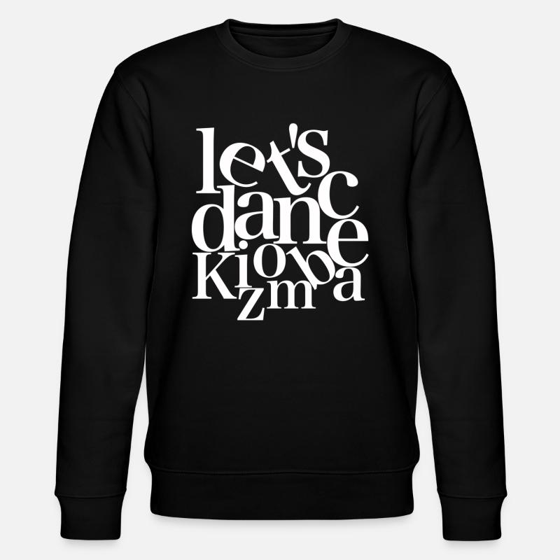 Let`s dance Kizomba - white Danceshirt - Stanley/Stella Unisex Bio-Sweatshirt CHANGER  - Schwarz