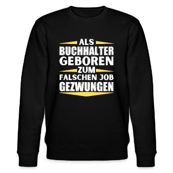 Buchhalter im falschen Job gelandet - Stanley/Stella Unisex Bio-Sweatshirt CHANGER  - Schwarz - Vorne - Nik (191cm) & Marisol (170cm)