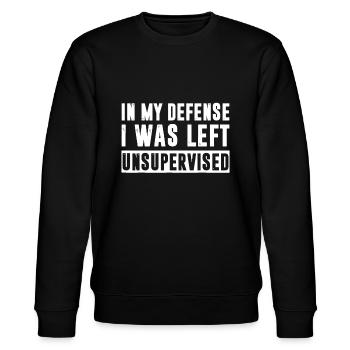 Funny In my defense i was left unsupervised - Stanley/Stella CHANGER Unisex Organic Sweatshirt - black - Front - Nik (191cm) & Marisol (170cm)