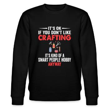 Smart People Hobby Crafting - Funny Craftersyarncr - Stanley/Stella CHANGER Unisex Organic Sweatshirt - black - Front - Nik (191cm) & Marisol (170cm)