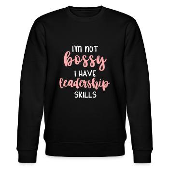 Ich bin nicht herrisch Ich habe Führungsqualitäten Lustige Mädchen - Stanley/Stella Unisex Bio-Sweatshirt CHANGER  - Schwarz - Vorne - Nik (191cm) & Marisol (170cm)