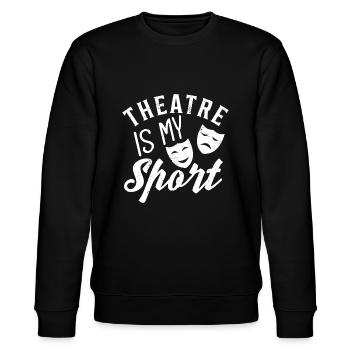 Ich liebe Theater ist mein Sport Theater Leben lustig Thea - Stanley/Stella Unisex Bio-Sweatshirt CHANGER  - Schwarz - Vorne - Nik (191cm) & Marisol (170cm)