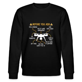 Lustiger Drohnenpilot, bevor Sie Drohne fragenvor Ihnen - Stanley/Stella Unisex Bio-Sweatshirt CHANGER  - Schwarz - Vorne - Nik (191cm) & Marisol (170cm)