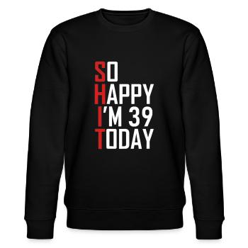 Lustiger 39. Geburtstag 39 Jahre alt So glücklich bin ich 3939 - Stanley/Stella Unisex Bio-Sweatshirt CHANGER  - Schwarz - Vorne - Nik (191cm) & Marisol (170cm)