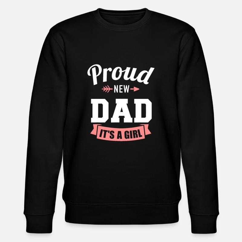 Stolzer neuer Vater, es ist eine Mädchen-Gender-Enthüllungsparty - Stanley/Stella Unisex Bio-Sweatshirt CHANGER  - Schwarz
