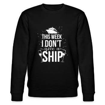 This Week I Don't Give A Ship Cruise Vacation Part - Stanley/Stella CHANGER Unisex Organic Sweatshirt - black - Front - Nik (191cm) & Marisol (170cm)