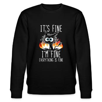 It's Fine I'm Fine Everything Is Fine Funny Cat - Stanley/Stella CHANGER Unisex Organic Sweatshirt - black - Front - Nik (191cm) & Marisol (170cm)