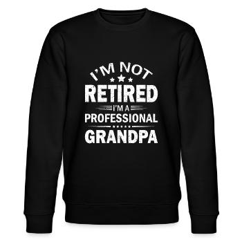 I'm Not Retired I'm A Professional Grandpa Father' - Stanley/Stella CHANGER Unisex Organic Sweatshirt - black - Front - Nik (191cm) & Marisol (170cm)