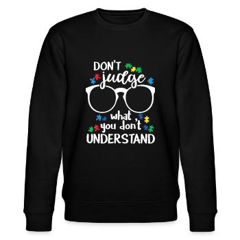Beurteile nicht, was du nicht verstehst Autismus-bewusst - Stanley/Stella Unisex Bio-Sweatshirt CHANGER  - Schwarz - Vorne - Nik (191cm) & Marisol (170cm)