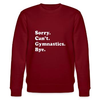 Lustiges Gymnastikgeschenk für Männer, Frauen, Jungen oder Mädchen - Stanley/Stella Unisex Bio-Sweatshirt CHANGER  - Burgunderrot - Vorne - Nik (191cm) & Marisol (170cm)
