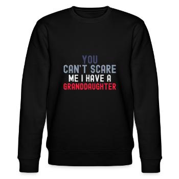 You Cant Scare Me I Have Granddaughter Funny Fathe - Stanley/Stella CHANGER Unisex Organic Sweatshirt - black - Front - Nik (191cm) & Marisol (170cm)