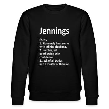 JENNINGS Definition Funny Surname Family Birthday - Stanley/Stella CHANGER Unisex Organic Sweatshirt - black - Front - Nik (191cm) & Marisol (170cm)