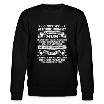 Muttertag Ich bekomme meine Haltung aus meiner verdammten Ehrfurcht - Stanley/Stella Unisex Bio-Sweatshirt CHANGER  - Schwarz - Vorne - Nik (191cm) & Marisol (170cm)