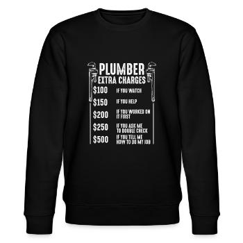 Plumber Extra Charges Plumbing Tool Pipe Hobbyis C - Stanley/Stella CHANGER Unisex Organic Sweatshirt - black - Front - Nik (191cm) & Marisol (170cm)