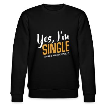 Oui, je suis célibataire maintenant c’est ta chance de vivre drôle Citation - Sweat bio CHANGER Stanley/Stella Unisexe - noir - Devant - Nik (191cm) & Marisol (170cm)