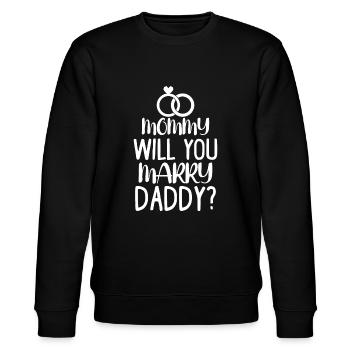 Kinder Mama Willst du meinen Papa heiraten Lustige Ehem - Stanley/Stella Unisex Bio-Sweatshirt CHANGER  - Schwarz - Vorne - Nik (191cm) & Marisol (170cm)