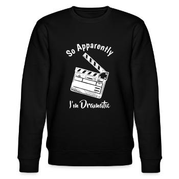 ALSO ANSCHEINEND BIN ICH DRAMATISCH Lustiger Schauspieler Schauspieler - Stanley/Stella Unisex Bio-Sweatshirt CHANGER  - Schwarz - Vorne - Nik (191cm) & Marisol (170cm)