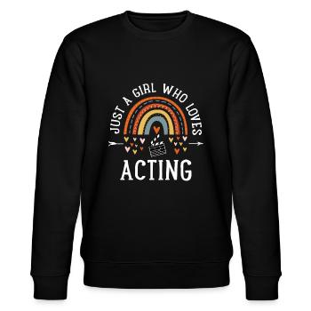 Nur ein Mädchen, das es liebt, zu schauspielern Regenbogengeschenke für die - Stanley/Stella Unisex Bio-Sweatshirt CHANGER  - Schwarz - Vorne - Nik (191cm) & Marisol (170cm)