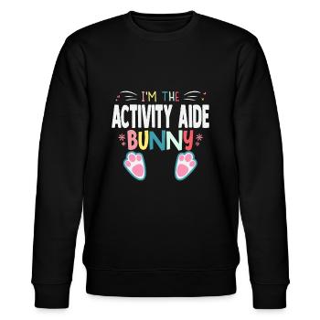 I'm The Activity Aide Bunny Easter Day Rabbit Matc - Stanley/Stella CHANGER Unisex Organic Sweatshirt - black - Front - Nik (191cm) & Marisol (170cm)
