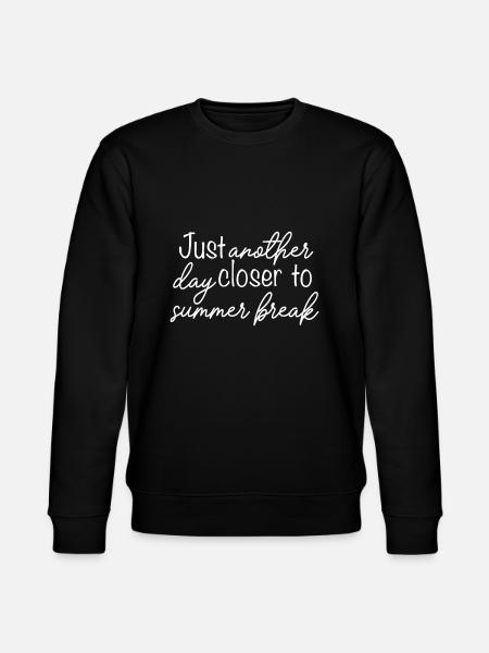 Ein weiterer Tag näher an den Sommerferien Lehrer Sommer - Stanley/Stella Unisex Bio-Sweatshirt CHANGER - Schwarz