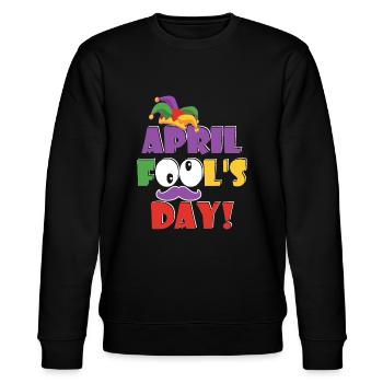 Happy April Fool's Day - April Fools Day 2023 Joke - Stanley/Stella CHANGER Unisex Organic Sweatshirt - black - Front - Nik (191cm) & Marisol (170cm)