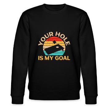 Your Hole Is My Goal Cornhole Player Sack Toss Bea - Stanley/Stella CHANGER Unisex Organic Sweatshirt - black - Front - Nik (191cm) & Marisol (170cm)