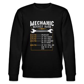 Mechanic Hourly Rate Labor Rates Funny Co-Workers - Stanley/Stella CHANGER Unisex Organic Sweatshirt - black - Front - Nik (191cm) & Marisol (170cm)
