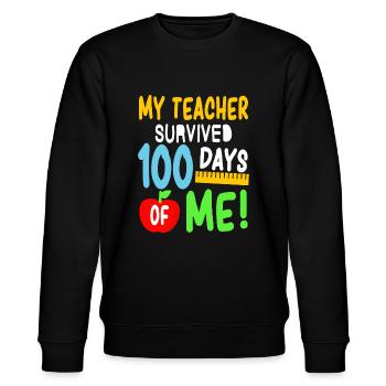 My Teacher Survived 100 Days Of Me 100 School Days - Stanley/Stella CHANGER Unisex Organic Sweatshirt - black - Front - Nik (191cm) & Marisol (170cm)
