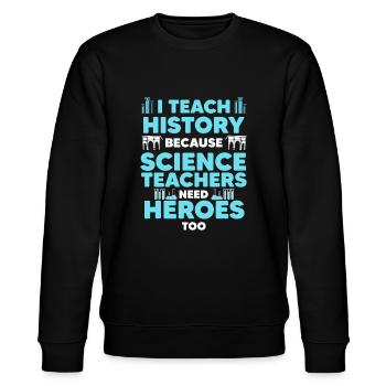 Lustiges Geschichtslehrer-Design für Männer Frauen Geschichte - Stanley/Stella Unisex Bio-Sweatshirt CHANGER  - Schwarz - Vorne - Nik (191cm) & Marisol (170cm)