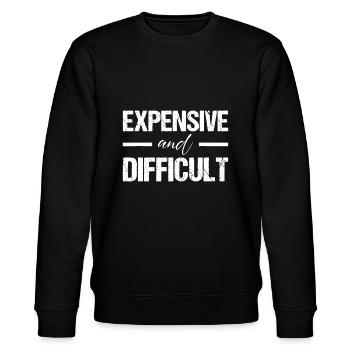 Teuer und schwierig - Niedlicher sarkastischer Humor - Stanley/Stella Unisex Bio-Sweatshirt CHANGER  - Schwarz - Vorne - Nik (191cm) & Marisol (170cm)