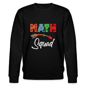 Math Squad Math Teacher Appreciation - Stanley/Stella CHANGER Unisex Organic Sweatshirt - black - Front - Nik (191cm) & Marisol (170cm)