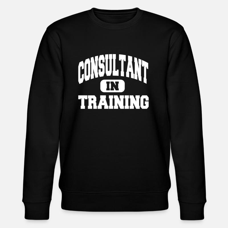 Consultant In Training - Stanley/Stella CHANGER Unisex Organic Sweatshirt - black