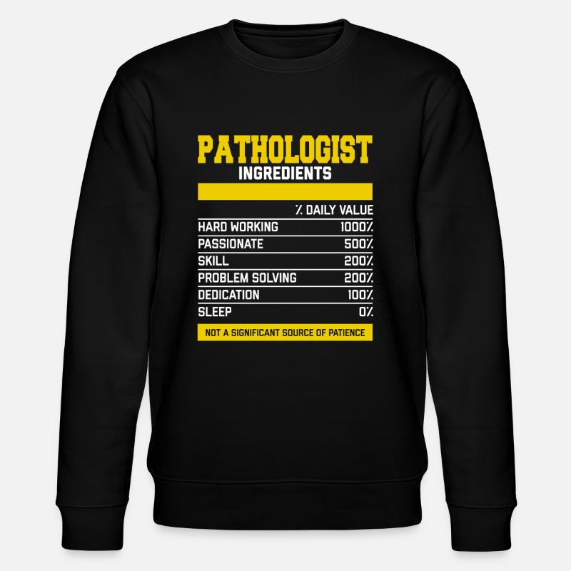 Nice Pathologist Ingredients T-Shirt - Stanley/Stella Unisex Bio-Sweatshirt CHANGER  - Schwarz